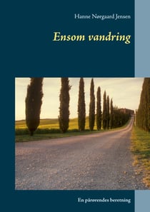 Ensom vandring - En pårørendes beretning