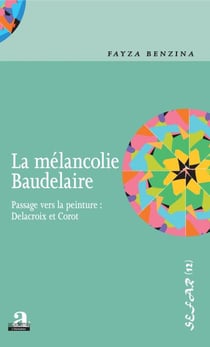 La mélancolie Baudelaire - Passage vers la peinture : Delacroix et Corot