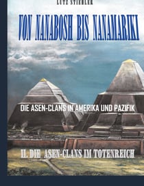 Von Nanabosh bis Nanamariki - Die Asen-Clans in Amerika und Pazifik