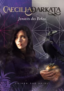 Caecilia Darkata - Jenseits des Echos