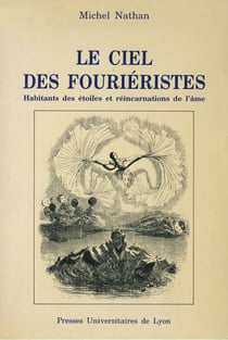 Le Ciel des Fouriéristes - Habitants des étoiles et réincarnations d'âme