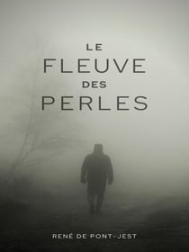 Le Fleuve des perles - L'araignée rouge