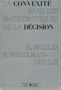 La Convexité dans les mathématiques de la décision - Optimisation et théorie micro-économique