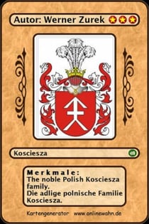 The noble Polish Kosciesza family. Die adlige polnische Familie Kosciesza.