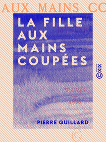 La Fille aux mains coupées - Mystère