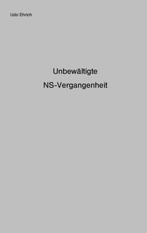 Unbewältigte NS-Vergangenheit - Die Entnazifizierung von Polizei und Justiz und die Anwendung des Art. 131 Grundgesetz