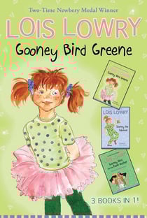 Gooney Bird Greene: Three Books in One! - Gooney Bird Greene, Gooney Bird and the Room Mother, Gooney the Fabulous