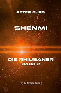 Shenmi - Die Rhiusaner - Band 2