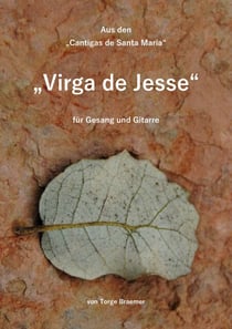 Virga de Jesse - Cantigas de Santa Maria