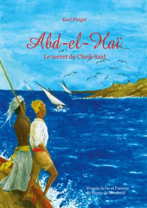 Abd el Haï - le secret de Cheik Saïd