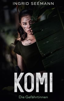Komi - Die Gefährtinnen