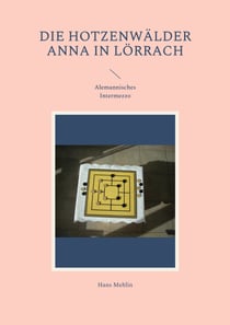 Die Hotzenwälder Anna in Lörrach - Alemannisches Intermezzo
