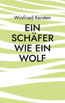 Ein Schäfer wie ein Wolf