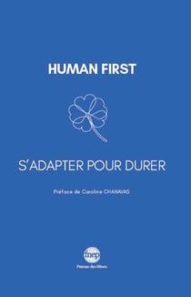 Human first - S'adapter pour durer