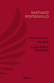 Saga Julia Domna (Yo, Julia + Y Julia retó a los dioses) (Pack)