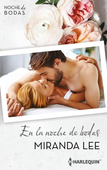En la noche de bodas - El mejor regalo para San Valentín, una novela de Harlequin