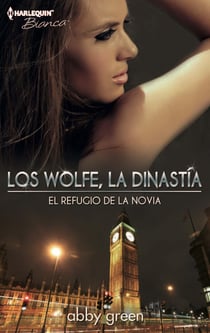 El refugio de la novia - Los Wolfe, la dinastía (3)