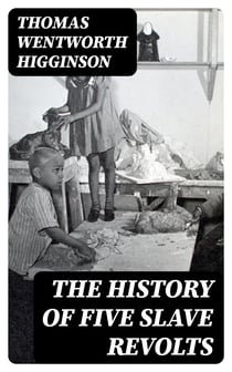 The History of Five Slave Revolts