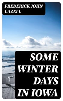 Some Winter Days in Iowa