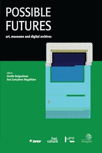 Possible Futures - art, museums and digital archives
