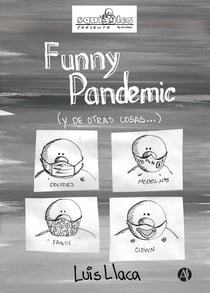 Funny Pandemic - y de otras cosas...