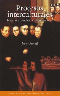 Procesos interculturales - Texturas y complejidad de lo simbólico