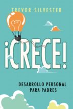 ¡CRECE! - Desarrollo personal para padres