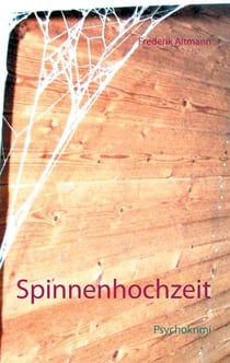 Spinnenhochzeit - Psychokrimi