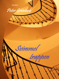 Svimmeltrappen - Novelle