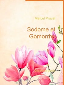 Sodome et Gomorrhe - Deuxième partie