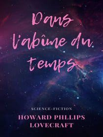 Dans l'Abîme du Temps