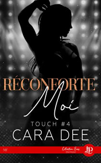 Réconforte-moi - Touch #4