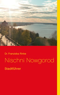 Nischni Nowgorod - Stadtführer