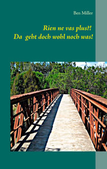 Rien ne vas plus?! - Da geht ja wohl noch was!