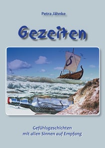 Gezeiten - Gefühlsgeschichten mit allen Sinnen auf Empfang