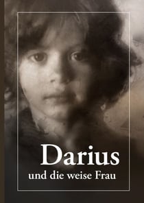 Darius - und die weise Frau
