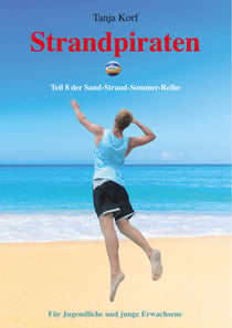 Strandpiraten - Teil 8 der Sand-Strand-Sommer-Reihe