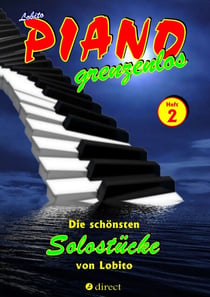PIANO grenzenlos 2 - Die schönsten Solostücke von Lobito für Klavier, Heft 2