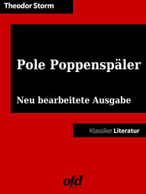 Pole Poppenspäler - Neu bearbeitete Ausgabe (Klassiker der ofd edition)