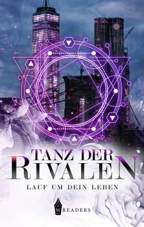Tanz der Rivalen - Lauf um dein Leben