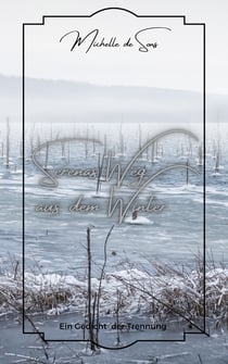 Serenas Weg aus dem Winter - Ein Gedicht der Trennung
