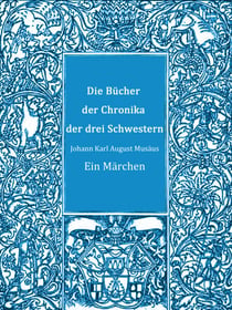 Die Bücher der Chronika der drei Schwestern - Ein Märchen
