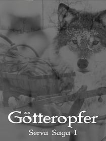 Götteropfer - Die Serva Saga