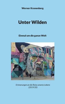 Unter Wilden - Einmal um die ganze Welt