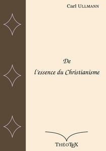De l'essence du Christianisme