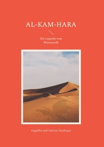 Al-Kam-Hara - Die Legende vom Wüstenvolk