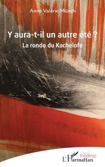 Y aura-t-il un autre été ? - La ronde du Kachelofe