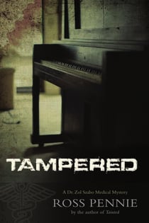 Tampered - A Dr. Zol Szabo Medical Mystery