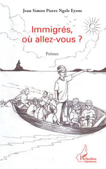Immigrés, où allez-vous? - Poèmes