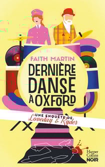 Dernière danse à Oxford - Une nouvelle enquête de Loveday et Ryder, un cosy mystery 100% british